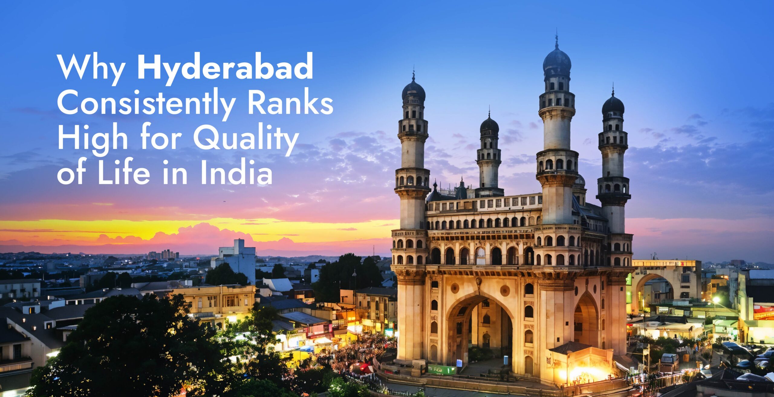 Hyderabad Quality of Life